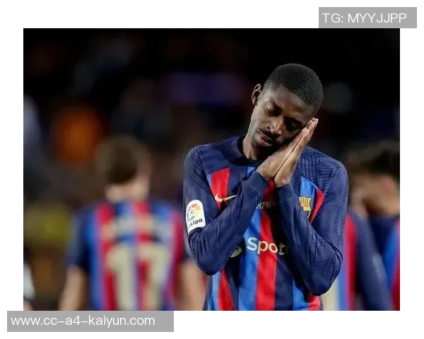 登贝莱在巴黎百场战绩出色但效率仍逊色于内马尔伊布和姆巴佩